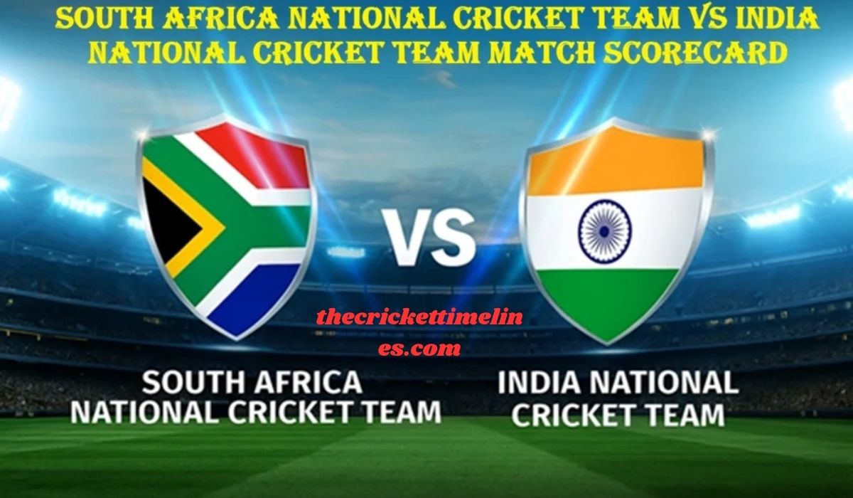 South Africa National Cricket Team vs India National Cricket Team Match Scorecard